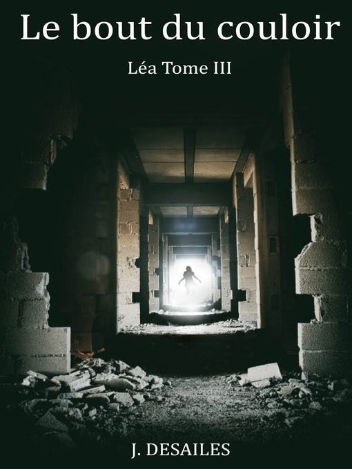 Title details for Le bout du couloir by Jean Desailes - Available